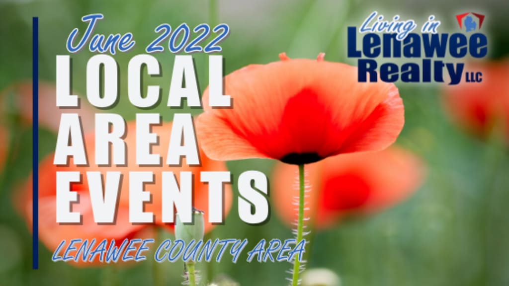 JUNE 2022 LENAWEE COUNTY AREA EVENTS inception-app-prod/ZjUzMGU5YTgtNzM5NS00NmQyLWEwZGItMTdhYmFhNjY0M2Rl/content/2022/04/331893317f1c26ebf60271a97f93080a311dc560.png