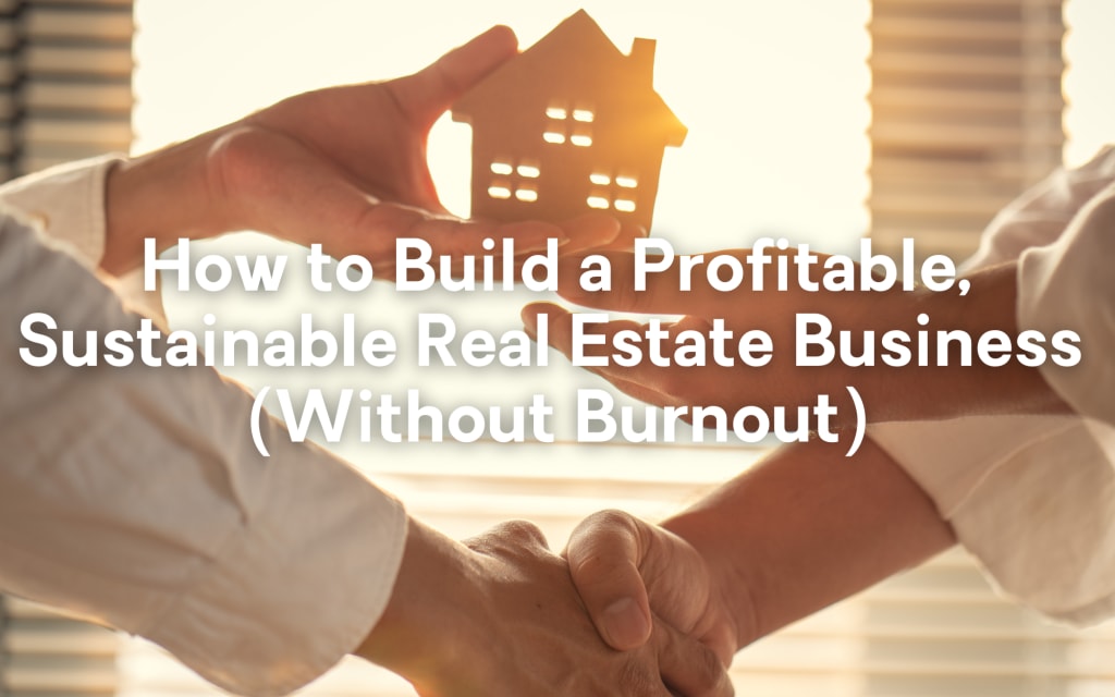 Curated visual reference: Gallery Detail: How To Build A Profitable Sustainable Real Estate Business Without