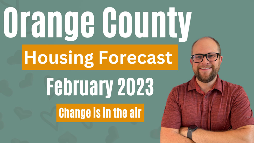 Orange County Housing Market Forecast February 2023 inception-app-prod/MmIwNjFjNzYtZGY2MS00MDNiLThhYzktMmU1NzIwZmEzZDE4/content/2023/01/b62f3712070385d45d769befa13864f20e0f172f.png