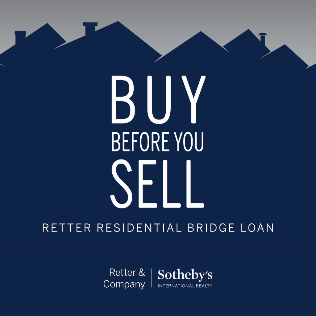 Introducing the Retter Residential Bridge Loan. inception-app-prod/MmM5ODk0Y2YtNzBmMS00YzhlLWIxNWItZmI1MmZlNmU5ZGQ1/content/2021/06/Buy Before You Sell SM%281%29.jpg
