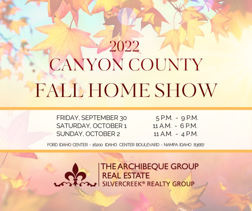 Canyon County Fall Home Show 2022 | Sept 30-Oct 2 | Nampa, Idaho inception-app-prod/NGFjNjY2YzgtOTU1Yy00NmZhLWE5OTgtYmI4NTY5NDA0Y2Vl/content/2022/09/db9a0ca9b9889ec378263519a7bbc2cae2d093be.png