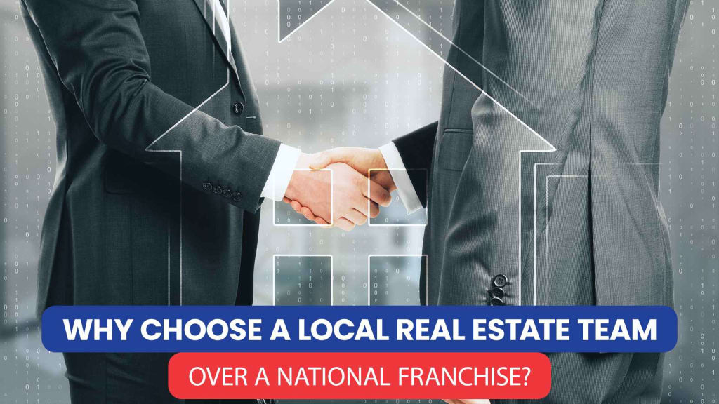 Why Choose a Local Real Estate Team Over a National Franchise? inception-app-prod/Y2QwMThjYmMtYTYyMS00NGQwLWE3OGYtOGE0MDg4MjUxNGEz/content/2026/10/cd2d2fda45f62c6be60b0348845b45b6503da80c.jpg