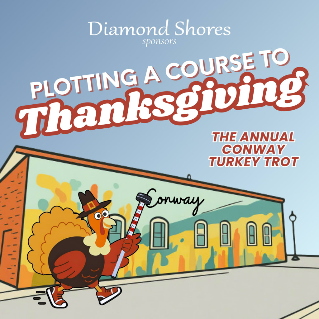 1st Annual Conway Turkey Trot 5K Run/Walk inception-app-prod/YWU5YmIxYTAtZjkzZS00NzllLWFjNWEtZTcwYzZlZjIyOTc1/content/2026/08/1a2c7e0afb51e6605c8c438898f069bc1a1009a6.png
