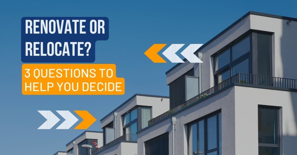 Renovate or Relocate? 3 Questions To Help You Decide inception-app-prod/YjllYTkzNjMtNzM4OC00MDg3LTg4MjMtNmI2OWE3NmRjZjcy/content/2023/07/a4e548a2fff354dddfe8c4488db97cff3e8d57e9.jpg