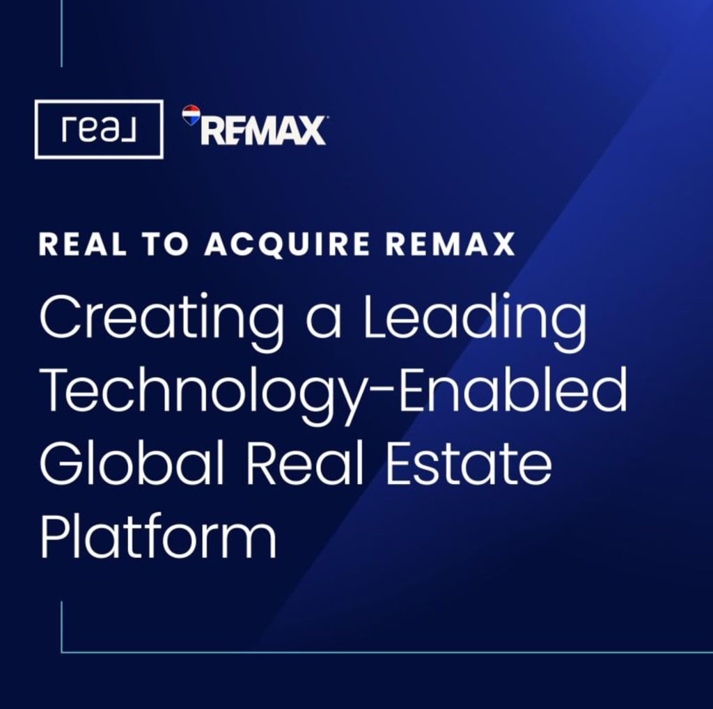 Real Brokerage to Acquire RE/MAX: What This Means for Real Estate Consumers and Agents inception-app-prod/YmE5YWFmYTAtZTYzZS00Njk1LTk5ZDUtZTE5ZWUxZGRhYmZj/content/2026/04/9ec02fd7ac87ae4d11a36a8815bc1e0bb16a508d.jpg