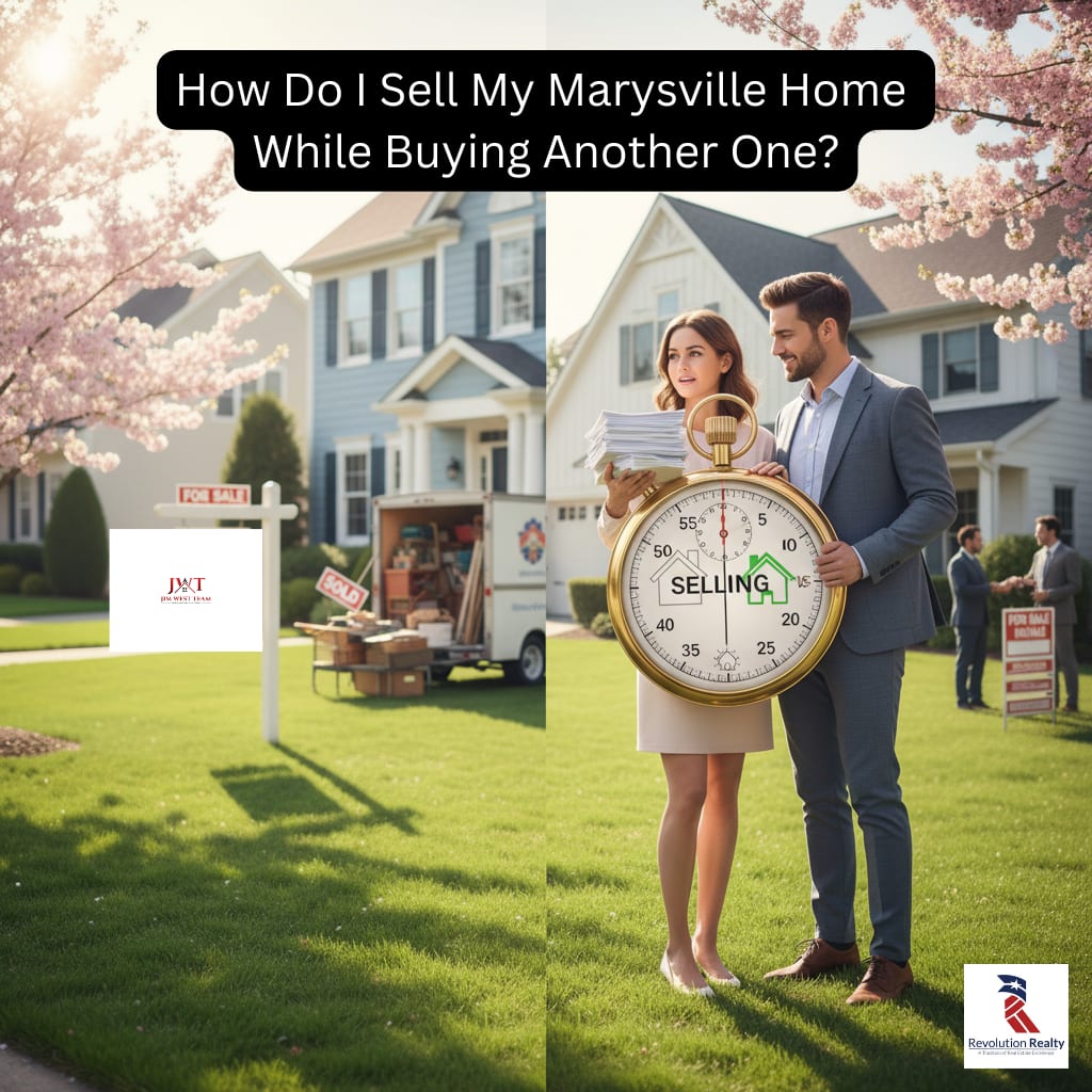 How Do I Sell My Marysville Home While Buying Another One? inception-app-prod/ZTBhNGFiOWMtYWQ0Yi00NzM0LWIyNGYtOTM2MDQwYThlNmE4/content/2025/10/5597dc6681ae4982621b900cdb185e564b59db96.png