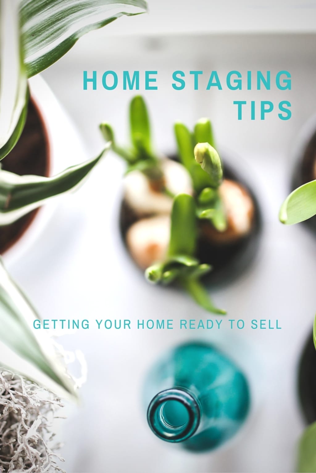 inception-app-prod/ZTExN2EyMjEtYjliNS00NTJkLTlkODMtOTIzODdkMjQyODll/content/2016/03/Home Staging Tips - Pinterest Size.jpg