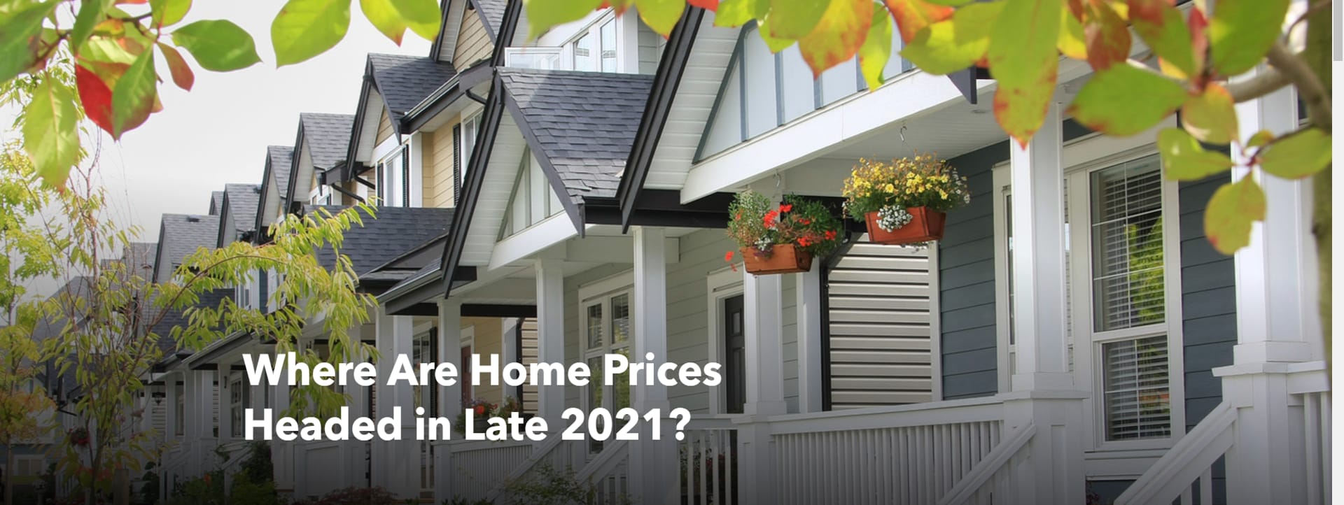 Home Prices inception-app-prod/MDQwNjliN2YtMWViOC00MmJjLTkxZTAtMjY0MjAzNGQyMWZl/content/2021/09/bb1f3e92730e9adccc77ca3bdff346a7c28170dd.png