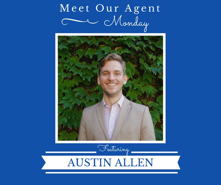 Meet Our Agent Monday inception-app-prod/MDZiZGMwM2UtNjQ4ZC00OGQ3LWI2OWMtYmYxNjMwYjU1MWI4/content/2017/05/AUSTIN.png