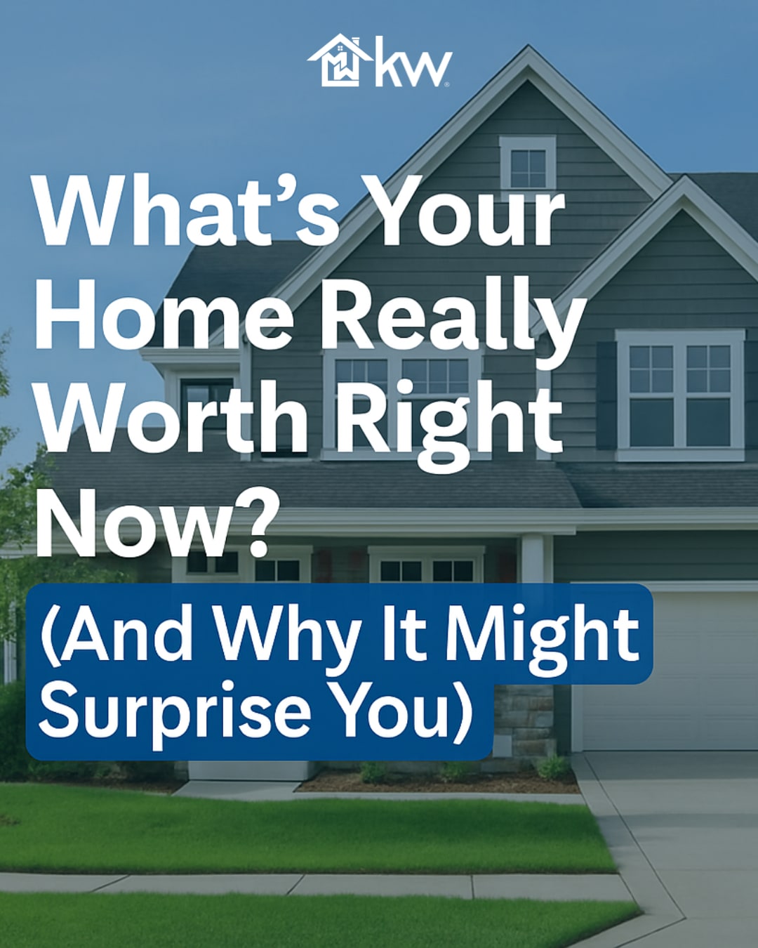 What’s Your Home Really Worth Right Now? (And Why It Might Surprise You) inception-app-prod/MDg3ZWU4OGQtYmNiMi00MmE4LWEwNjAtOTQyOWNjNDY4ZDNk/content/2025/05/354ec95a75cc4b7f3c149e6109d1bbcf9358d4c8.png