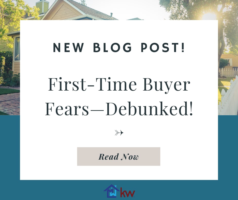 First-Time Buyer Fears—Debunked! inception-app-prod/MDg3ZWU4OGQtYmNiMi00MmE4LWEwNjAtOTQyOWNjNDY4ZDNk/content/2025/07/92d60d3f444e248f30331117121fbe8c74428c86.png