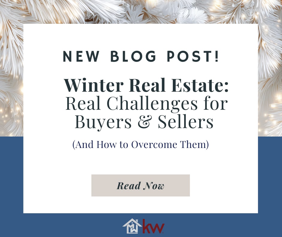 Winter Real Estate: Real Challenges for Buyers & Sellers (And How to Overcome Them) inception-app-prod/MDg3ZWU4OGQtYmNiMi00MmE4LWEwNjAtOTQyOWNjNDY4ZDNk/content/2025/12/cb2ff059268521d3d1aacfe4aa9948c2549d29be.png