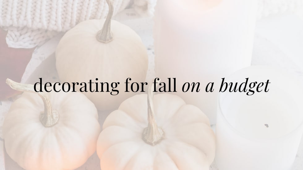 Decorating for Fall on a Budget inception-app-prod/MGRlYzk5ODctMzVkYS00NzFlLTljYTQtN2EzOGU1NjAwYTU3/content/2020/10/decorating-for-fall-blog.png