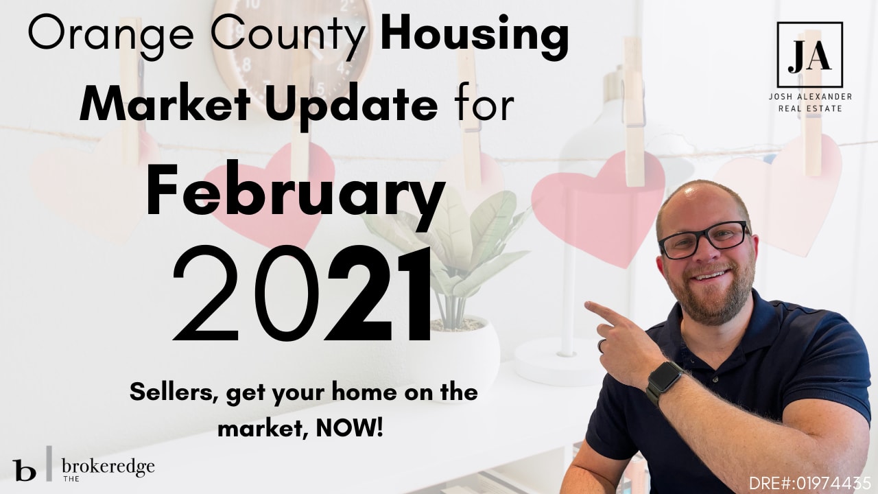 February Orange County Housing Market Update inception-app-prod/MmIwNjFjNzYtZGY2MS00MDNiLThhYzktMmU1NzIwZmEzZDE4/content/2021/02/copy-of-copy-of-copy-of-2021-3.png