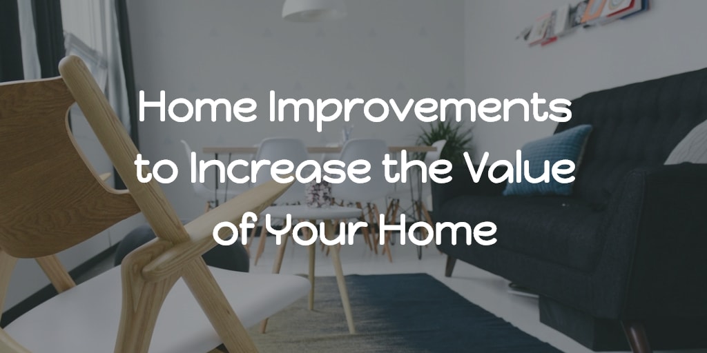 inception-app-prod/MmUyOTBlZjktYzk3MS00NWQzLWIyOWQtZjQ1OTZjY2ZiNWU4/content/2017/09/Home Improvements to Increase the Selling Price of Your Home.png