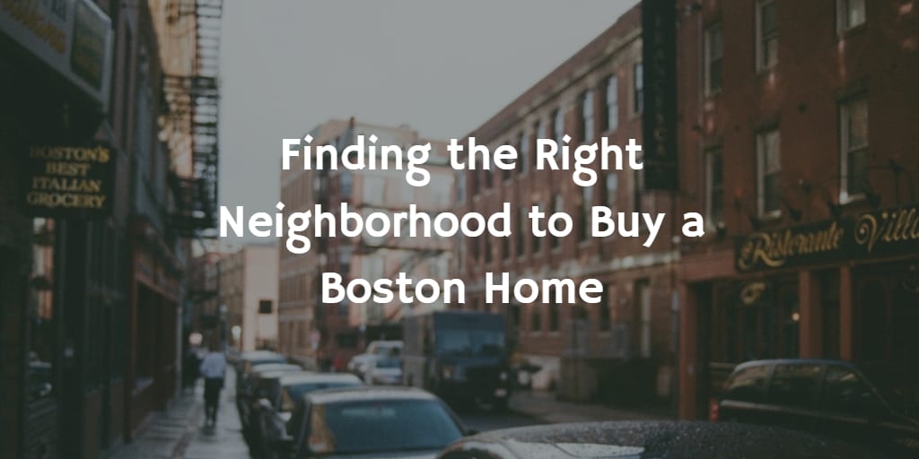 inception-app-prod/MmUyOTBlZjktYzk3MS00NWQzLWIyOWQtZjQ1OTZjY2ZiNWU4/content/2017/11/Finding the Right Neighborhood to Buy a Boston Home.png