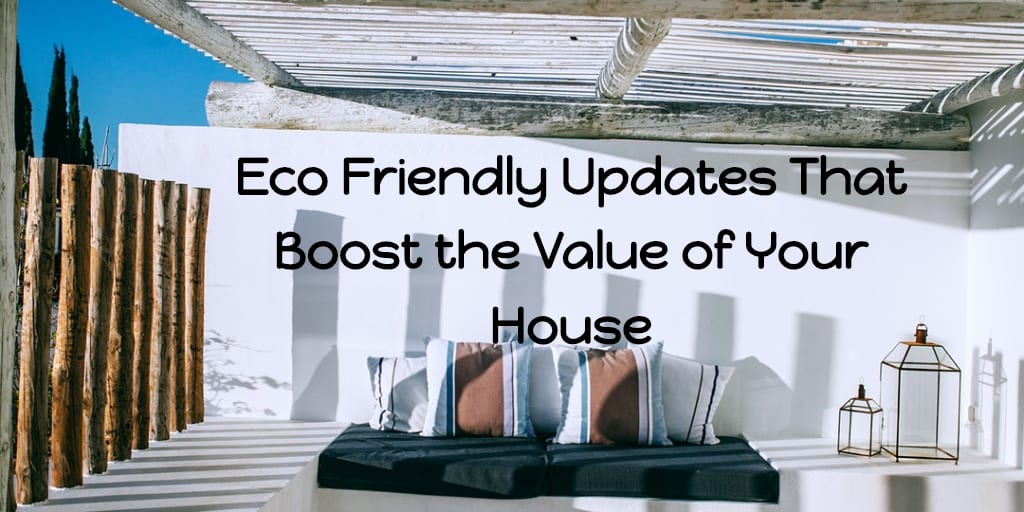 inception-app-prod/MmUyOTBlZjktYzk3MS00NWQzLWIyOWQtZjQ1OTZjY2ZiNWU4/content/2018/01/Eco Friendly Updates That Boost the Value of Your Boston Home.png