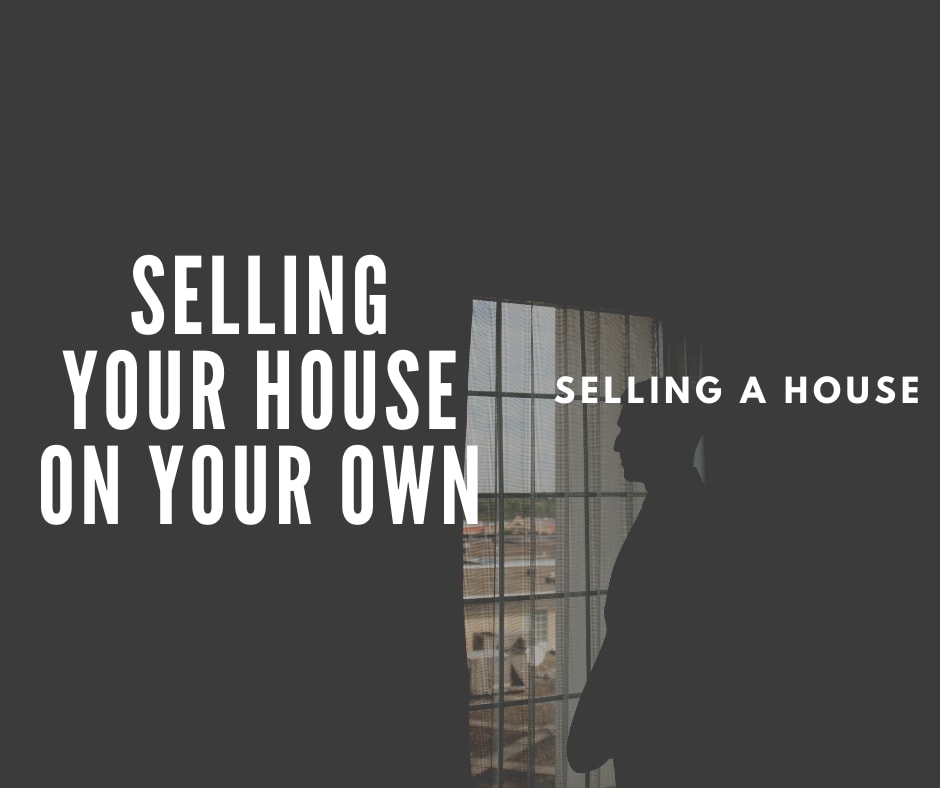 inception-app-prod/MmUyOTBlZjktYzk3MS00NWQzLWIyOWQtZjQ1OTZjY2ZiNWU4/content/2020/05/selling-your-house-on-your-own.png
