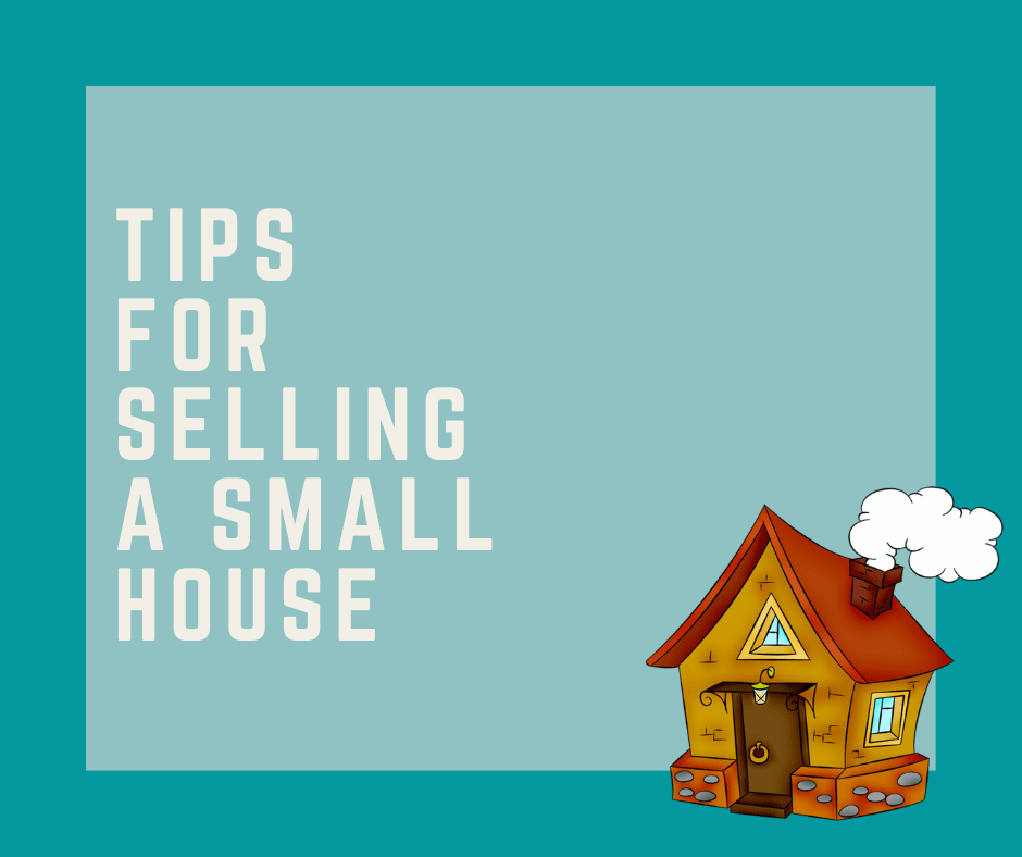 Tips for Selling a Small House inception-app-prod/MmUyOTBlZjktYzk3MS00NWQzLWIyOWQtZjQ1OTZjY2ZiNWU4/content/2020/07/tips-for-selling-a-small-house.png