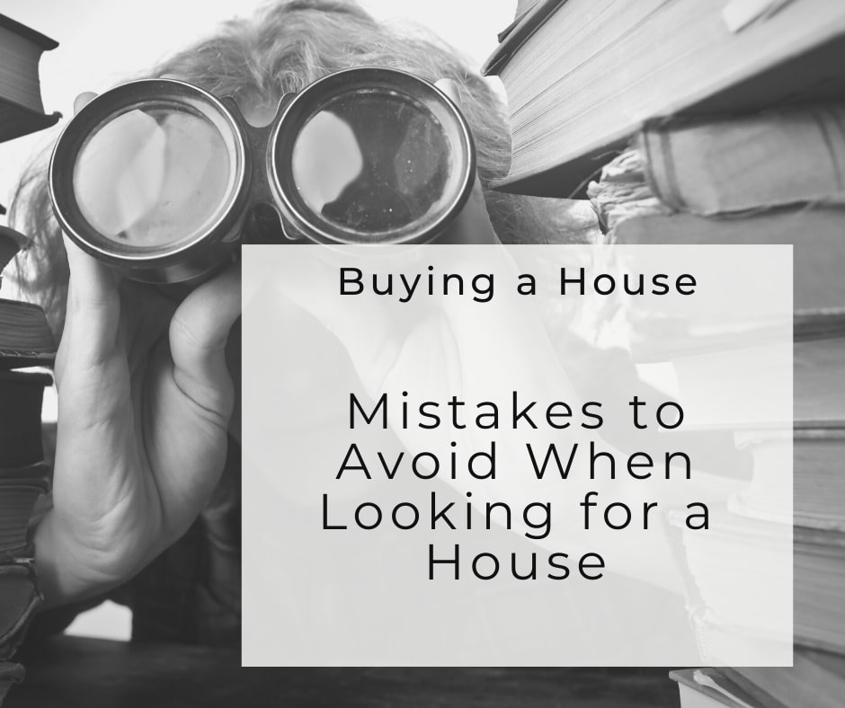 Mistakes to Avoid When Looking for a House inception-app-prod/MmUyOTBlZjktYzk3MS00NWQzLWIyOWQtZjQ1OTZjY2ZiNWU4/content/2021/04/Mistakes to Avoid When Looking for a House.png