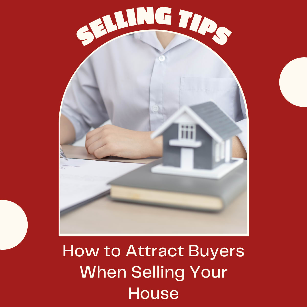 inception-app-prod/MmUyOTBlZjktYzk3MS00NWQzLWIyOWQtZjQ1OTZjY2ZiNWU4/content/2021/07/How to Attract Buyers When Selling Your House.png