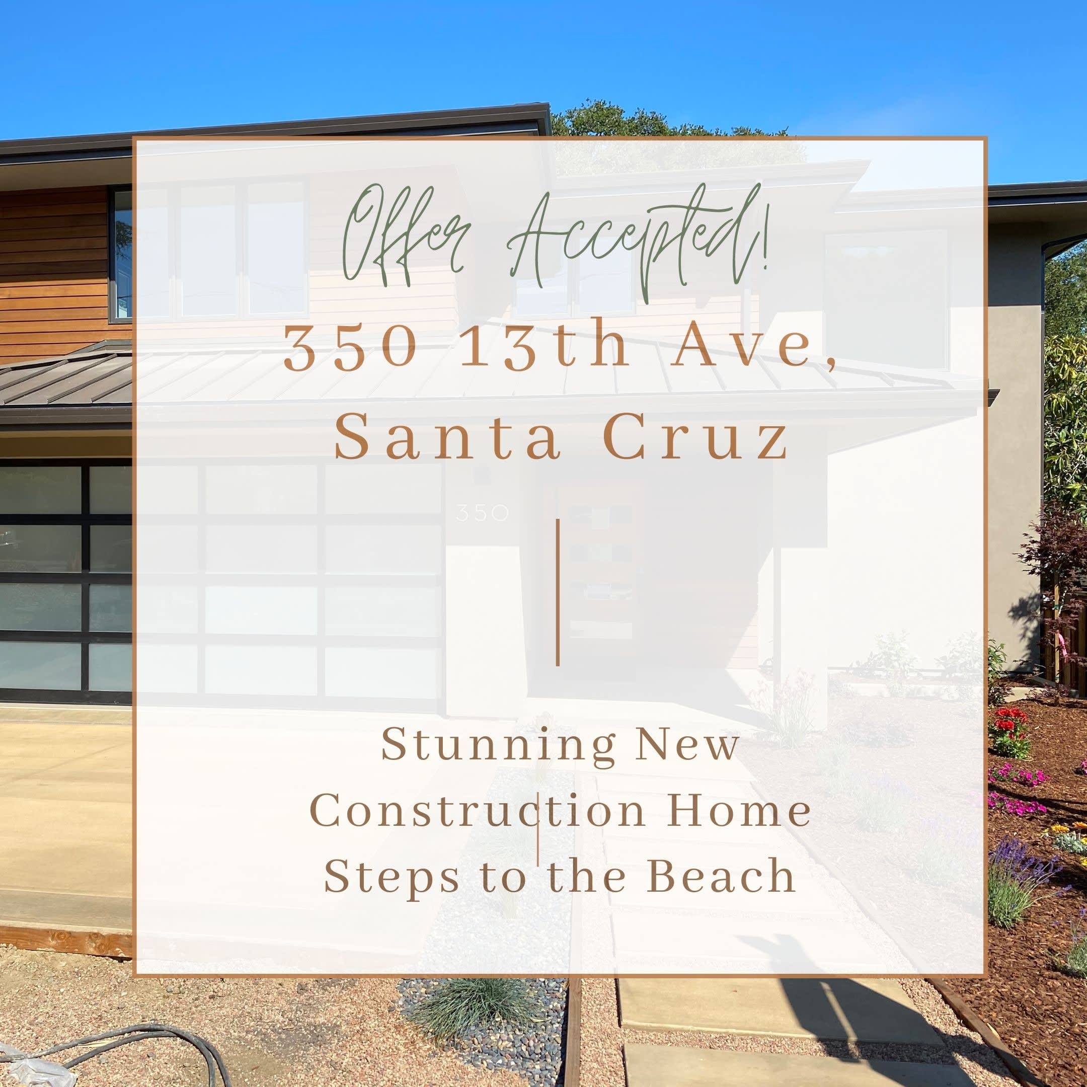In Contract! 350 13th Ave, Santa Cruz inception-app-prod/MzNhYTIwZTEtOWI0MC00ODk3LWFjODAtYmZhOTNmNmUxNjVj/content/2020/07/copyofofferaccepted.jpg