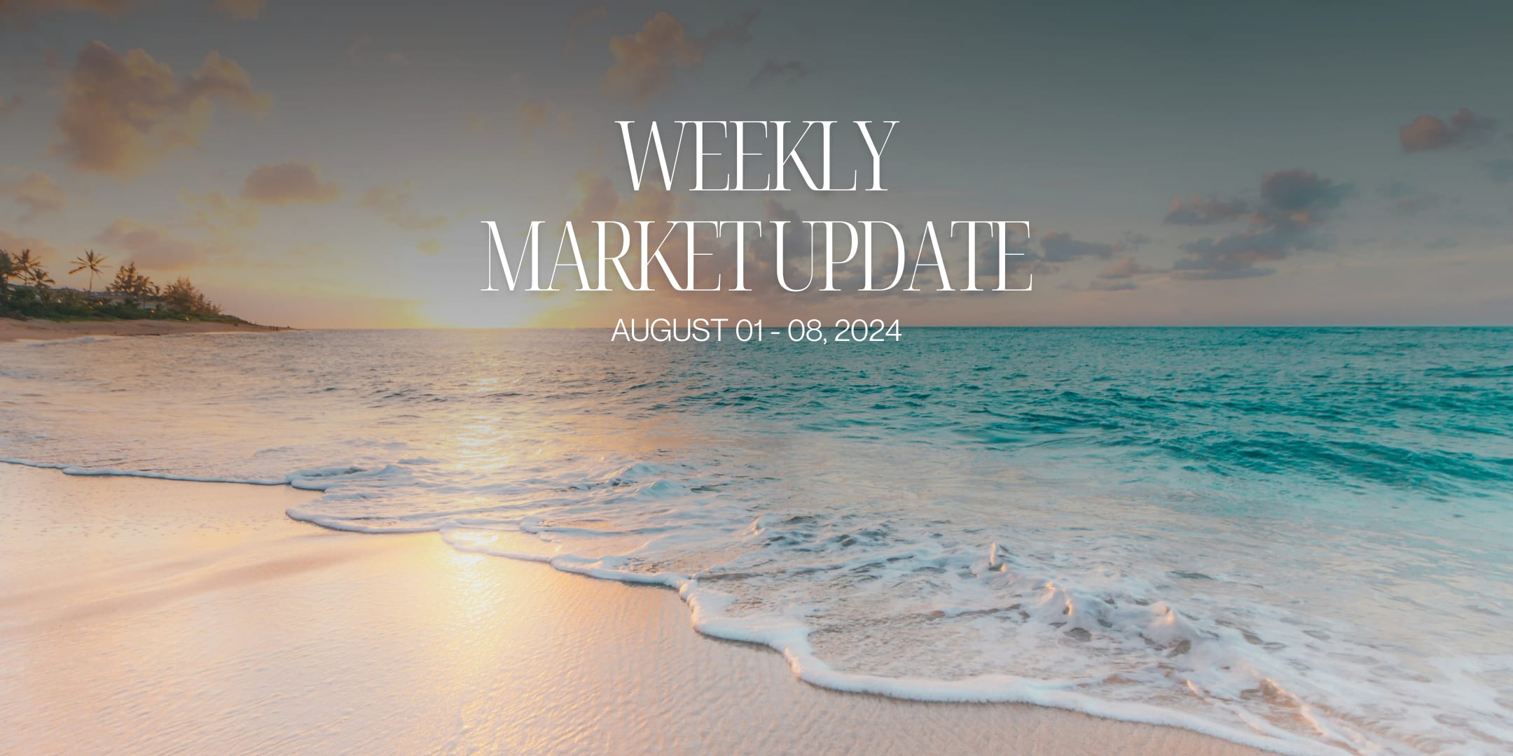 Market Update! inception-app-prod/MzNhYTIwZTEtOWI0MC00ODk3LWFjODAtYmZhOTNmNmUxNjVj/content/2024/08/e8992cc92a1681b9a9599cbb37cf2d052f67e9f0.png