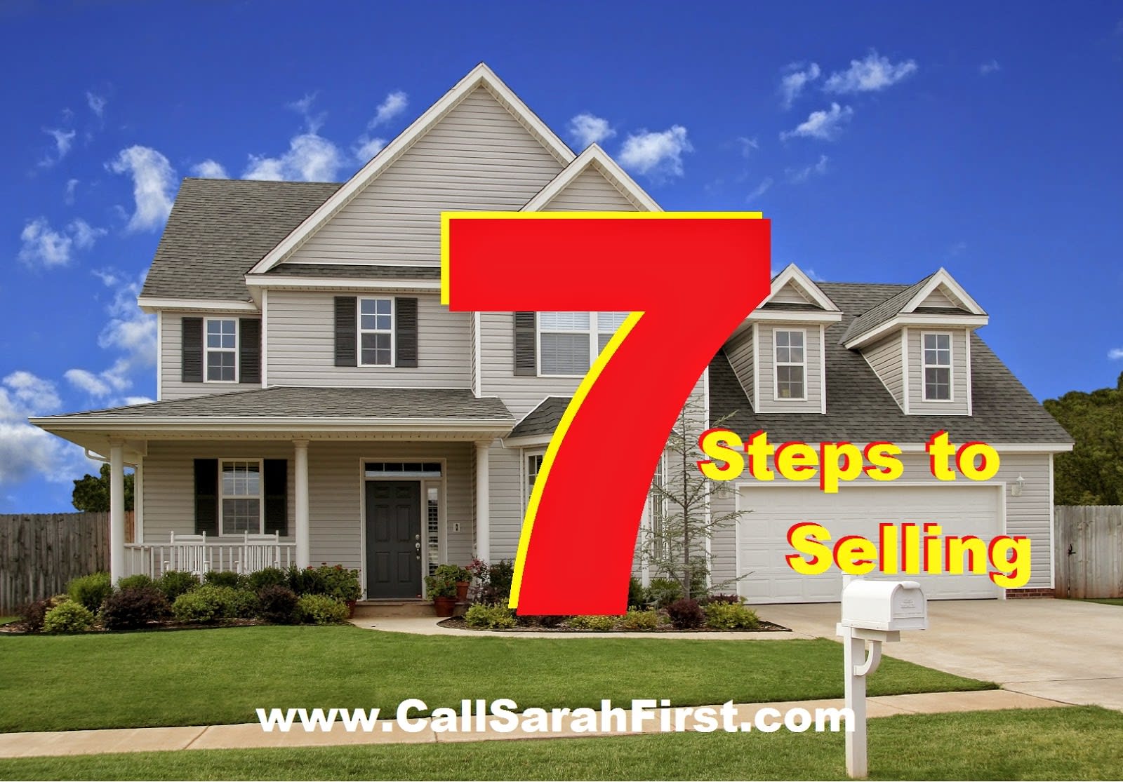 inception-app-prod/Mzk4NDIzMmQtZDE4NC00ZjQwLWIxZTctN2NiMjY4MTg4MDI3/content/2015/12/7-Steps-To-Selling-Your-Home-CallSarahFirst.jpg