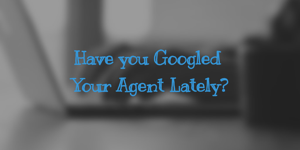 inception-app-prod/Mzk4NDIzMmQtZDE4NC00ZjQwLWIxZTctN2NiMjY4MTg4MDI3/content/2017/01/Have you Googled Your Agent Lately-2.png