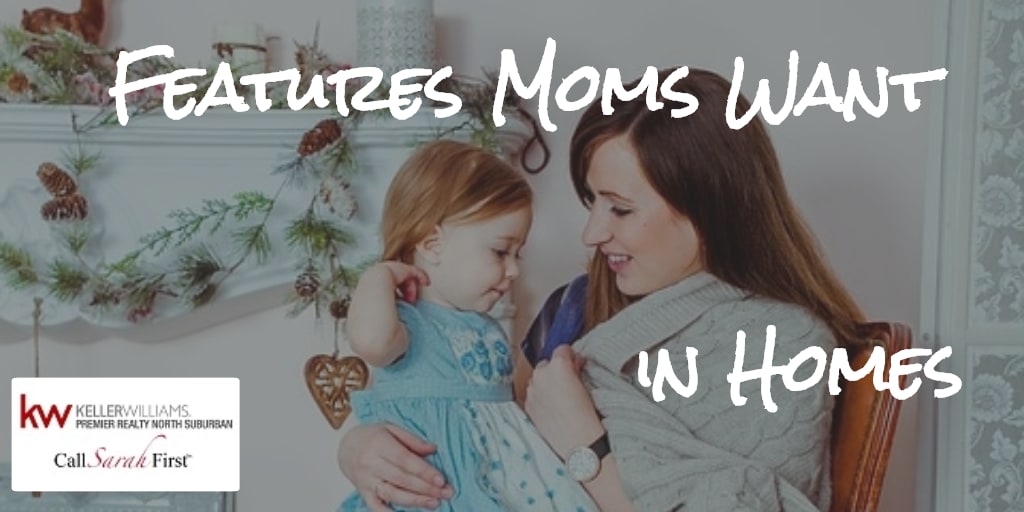 inception-app-prod/Mzk4NDIzMmQtZDE4NC00ZjQwLWIxZTctN2NiMjY4MTg4MDI3/content/2017/05/Features Moms Want in Homes-2.png