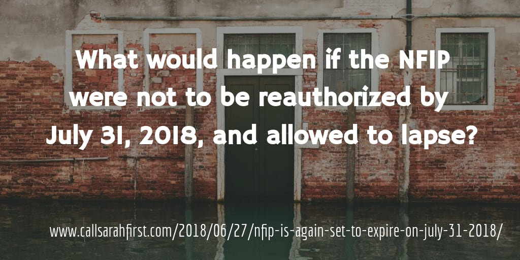 inception-app-prod/Mzk4NDIzMmQtZDE4NC00ZjQwLWIxZTctN2NiMjY4MTg4MDI3/content/2018/06/What would happen if the NFIP were not to be reauthorized by July 31%2C 2018%2C and allowed to lapse-2.png