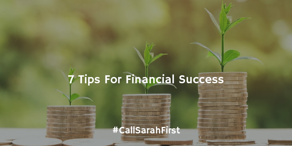 inception-app-prod/Mzk4NDIzMmQtZDE4NC00ZjQwLWIxZTctN2NiMjY4MTg4MDI3/content/2018/11/7 Tips For Financial Success.png