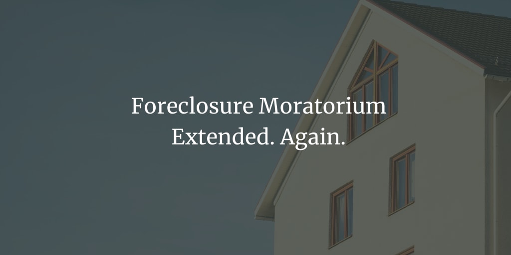Foreclosure Moratorium Extended. Again. inception-app-prod/Mzk4NDIzMmQtZDE4NC00ZjQwLWIxZTctN2NiMjY4MTg4MDI3/content/2021/10/0d113a4c4597a17b79b98ba8409865efa80373d4.png