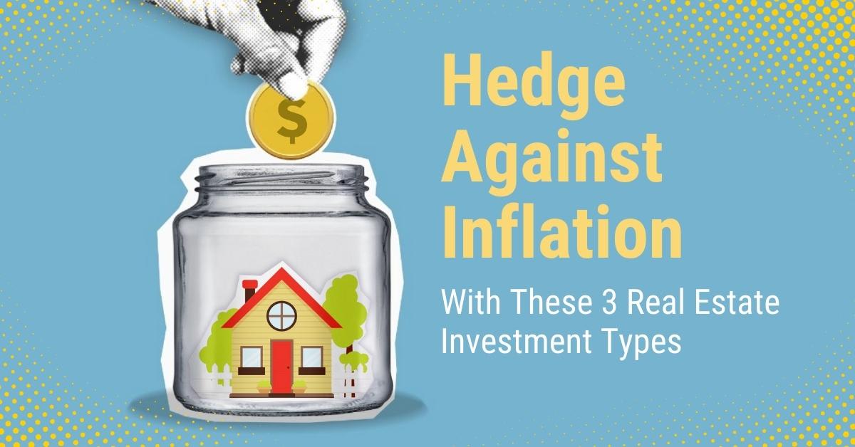 # Hedge Against Inflation With These 3 Real Estate Investment Types inception-app-prod/N2JlZDc1ZjUtZWE2OS00MDY1LWIyZDUtOGM1OWY4Mzc1M2Fi/content/2023/08/ceed8c201d62d84ee23ad031bc6cf1bb4608357f.jpg