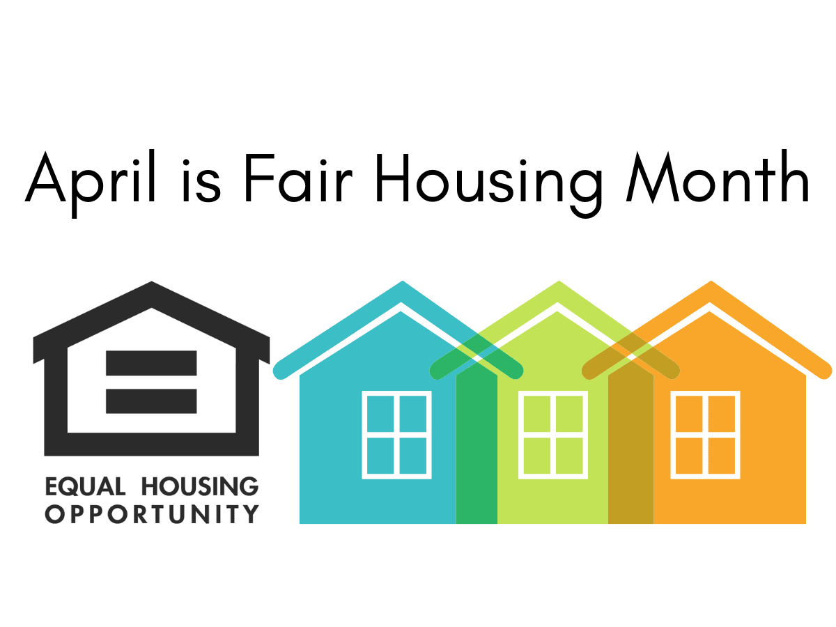 Happy Fair Housing Month! inception-app-prod/NDI2ZDBlYzAtMjg0OC00Yjc0LTg1ZTUtYTc4MWU0YzhlZjY5/content/2022/04/1a551381e5b332d0fe6ef46f3f92a36150424d85.png