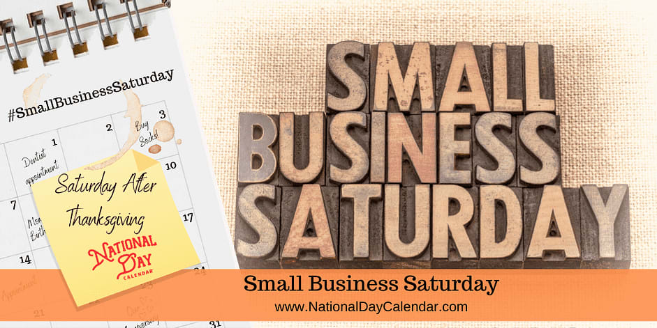 SMALL BUSINESS SATURDAY – Saturday after Thanksgiving inception-app-prod/NDMzODQyNDYtNTYwZS00NjU5LThkMzYtZTJiMzFhYjFiYmU4/content/2020/11/c21hbGwtYnVzaW5lc3Mtc2F0dXJkYXktc2F0dXJkYXktYWZ0.png