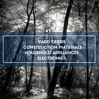 inception-app-prod/NmI3NDQ5OTMtZjY0YS00YmVmLWJkOWEtZjQ3MWQzNDBhNTAz/content/2016/01/Yard Debris Construction MaterialsHousehold AppliancesElectronics %282%29.jpg