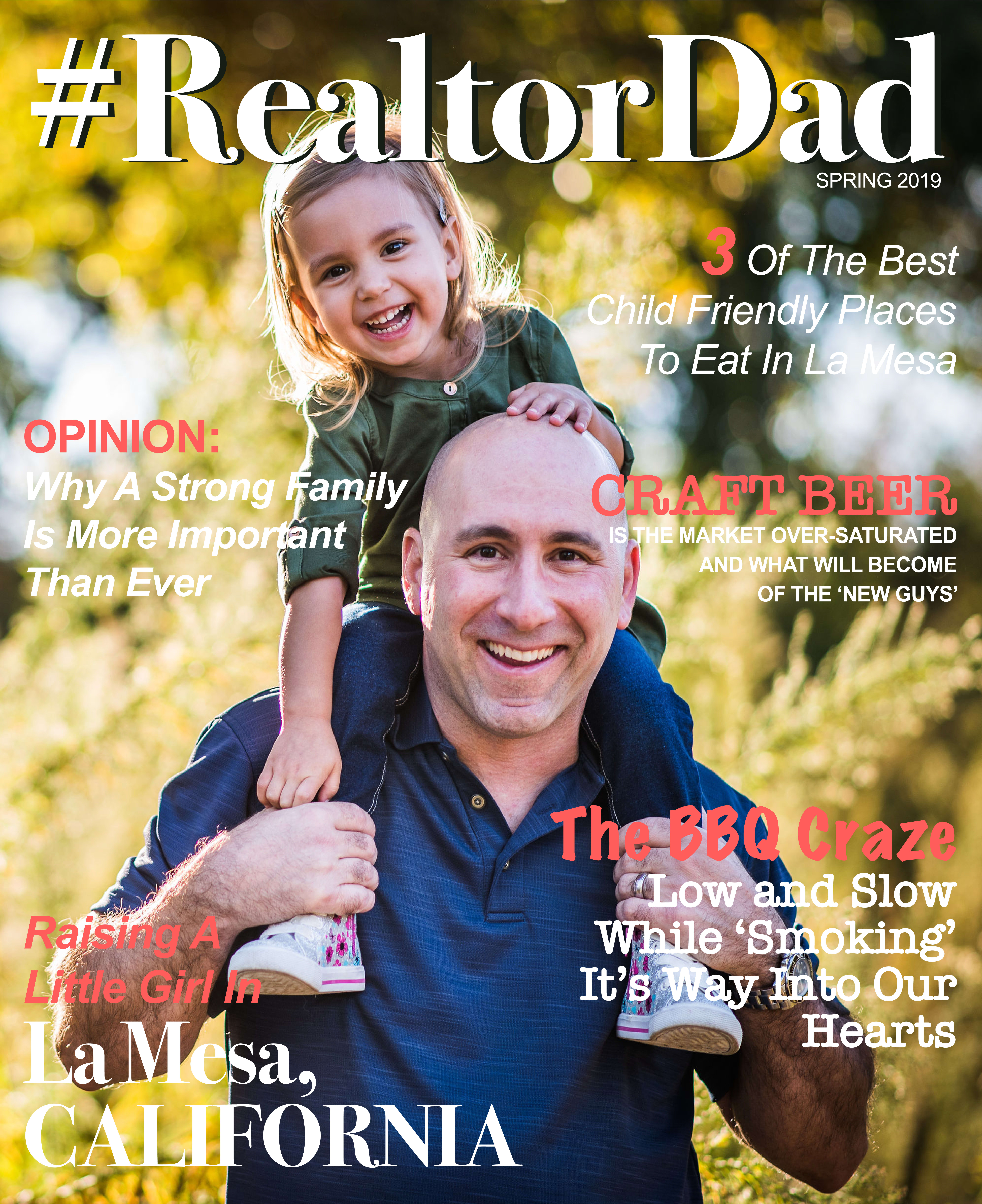 Living In San Diego With The Realtor Dad inception-app-prod/NzRhYWNkNTUtM2U2Ny00NTM2LWFiNTItODljMzRhNjc3NTM0/content/2020/07/la-mesa-realtor-dad-hi-rez.jpg