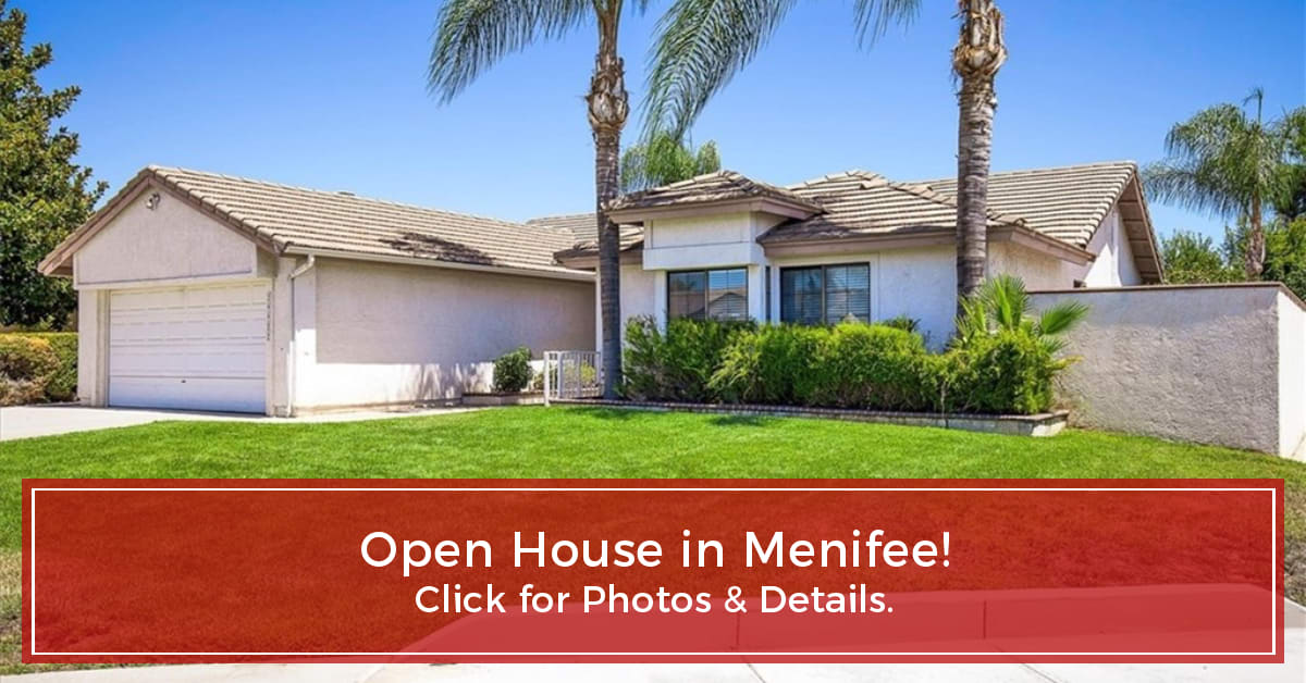 MENIFEE OPEN HOUSE 8/25 11-2pm! inception-app-prod/OGU0MjQ4NjMtYzFmNC00NzQyLTljZmUtZjc3Y2YwZGJmNmFi/content/2019/08/26693561566506035socialshare.png