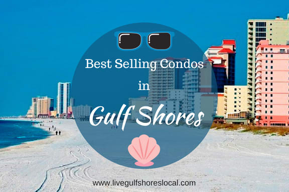 inception-app-prod/OTg3NWIzOGQtOGU3YS00OTY2LTlkNzktZDZmMTNmN2NlMGNl/content/2018/06/Best Selling Condos in Gulf Shores-2.jpg