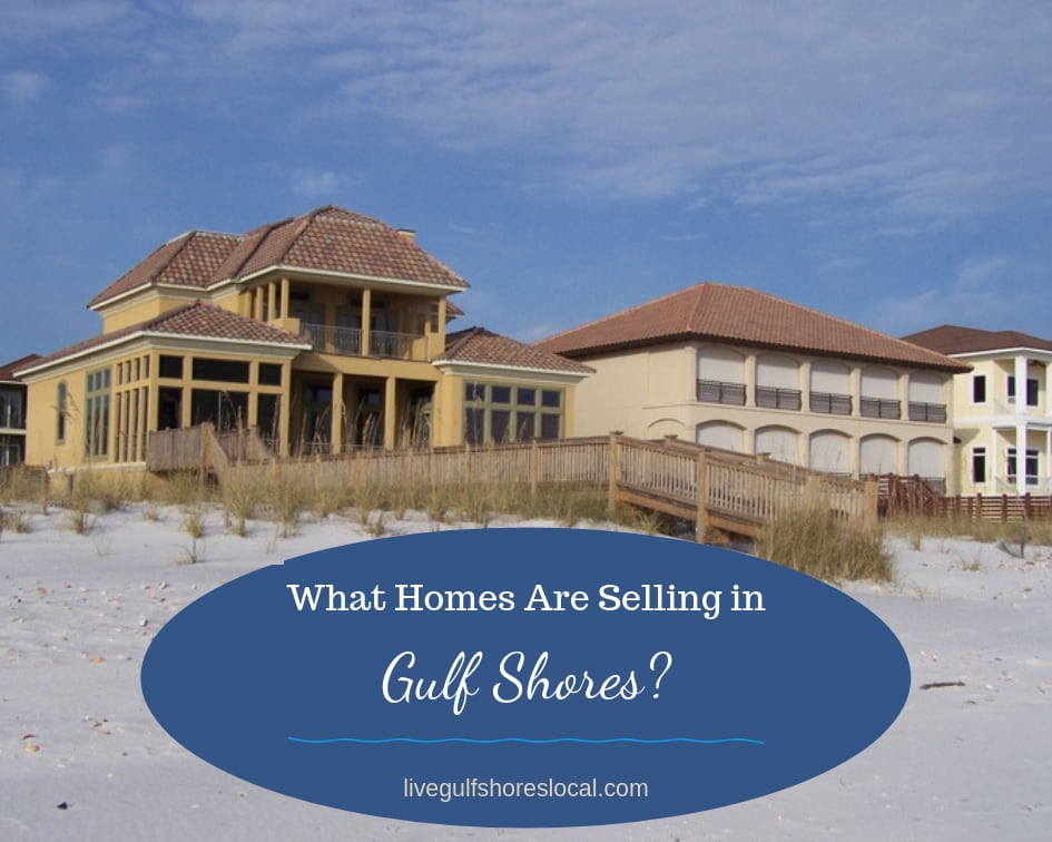 inception-app-prod/OTg3NWIzOGQtOGU3YS00OTY2LTlkNzktZDZmMTNmN2NlMGNl/content/2019/06/What Homes Are Selling in Gulf Shores-2.png