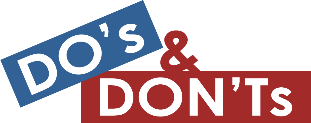 inception-app-prod/OWViMDYyMWItZjYwNy00MDQ4LThiNTQtZmQ3Mzc5MGY5YTdi/content/2018/04/Dos-DONTs.png