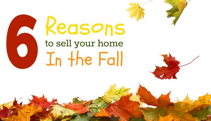 6 Reasons To Sell Your Home in Fall inception-app-prod/Y2E2MDRhMjctNjE0Yi00YTgwLWE0MzUtNDZiNGQ4ODRjMDNl/content/2017/09/6 Reason To Sell.jpg