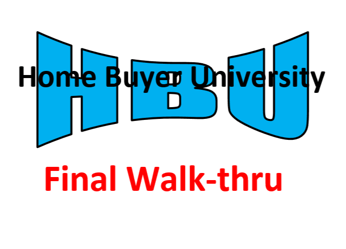 Home Buyer University E14 - The Final Walk-through inception-app-prod/YTUzNjAxNjktODNkMS00MThiLWFlYzEtMGI2YThmYjdiZmVl/content/2021/02/hbuwt.png