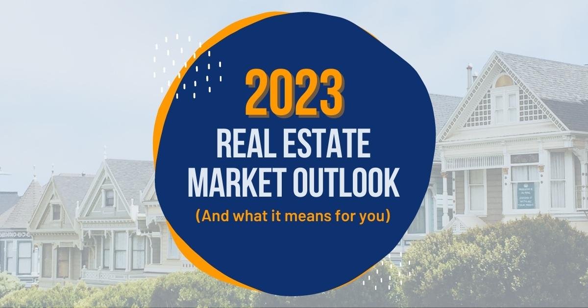 2023 Real Estate Market Outlook (And What It Means for You) inception-app-prod/YjllYTkzNjMtNzM4OC00MDg3LTg4MjMtNmI2OWE3NmRjZjcy/content/2023/01/7892a9829b4c1e821863fb0431d7fc049f15c002.jpg