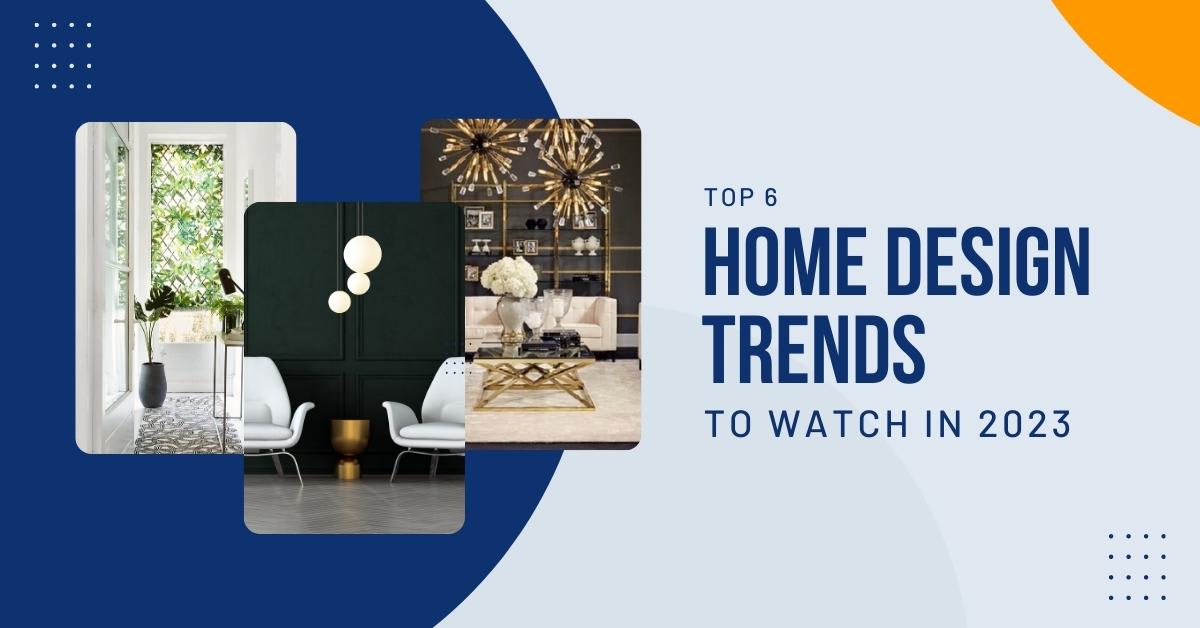 Top 6 Home Design Trends To Watch in 2023 inception-app-prod/YjllYTkzNjMtNzM4OC00MDg3LTg4MjMtNmI2OWE3NmRjZjcy/content/2023/02/9e768b8385428768a1f35224ac929622905ac6fc.jpg