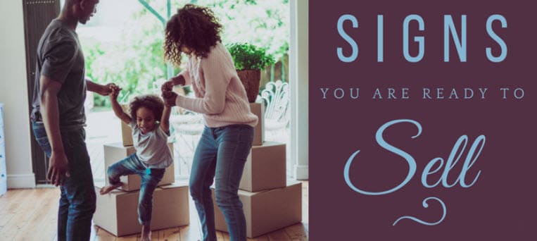 Signs You Are Ready to Sell inception-app-prod/YzQ2ODg0YWItZGMwYy00MDJlLTgyMTEtMDhmYmYxNzk4MzM2/content/2018/06/Signs Your Ready to Sell.jpg