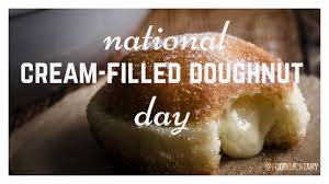 National Cream-Filled Donut Day – September 14 inception-app-prod/ZTgwNGY3YTItMDU2NS00YzlkLThlOGEtZjcxNTI5YTkzODFj/content/2021/09/donuts.jpeg