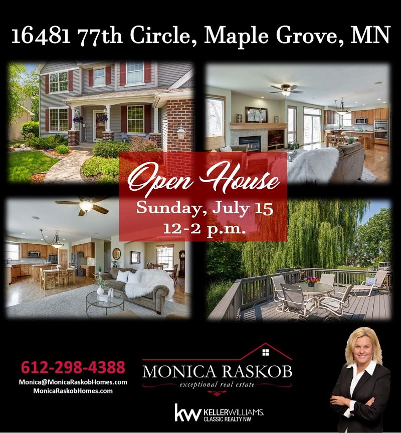 OPEN HOUSE- MAPLE GROVE - SUNDAY, JULY 15 inception-app-prod/ZTk5YTA3ODItNmY2OS00NGZiLTg0MjEtMDc2Y2M3NjU5ODM3/content/2018/07/16481 77th Circle open house post final-6.jpg