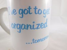 inception-app-prod/ZjdjYWEzZDEtNTkwYi00ZDZhLTg4ODgtNWQzNjJjZDZlNmUz/content/2018/01/I%27ve Got to get Organized.jpg